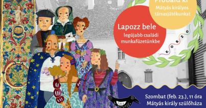 Babérkoszorús örökség: családi munkafüzet és társasjáték Mátyásról és koráról