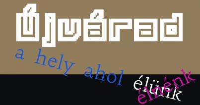 Újvárad – nem folytatás, útkereső újrakezdés