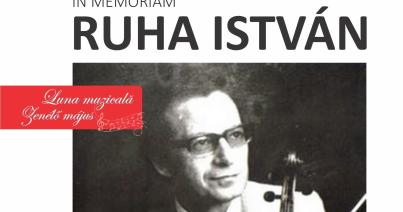 Ruha István emlékkoncertet tartanak Sepsiszentgyörgyön