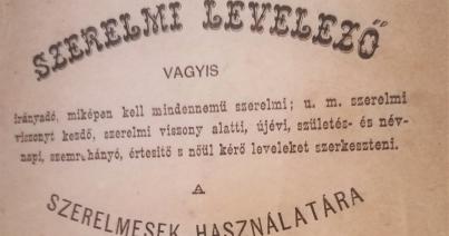 „Angyali Emiliám!” – a szerelmi levelezés szabályai egy 19. századi kolozsvári levélminta-gyűjtemény alapján