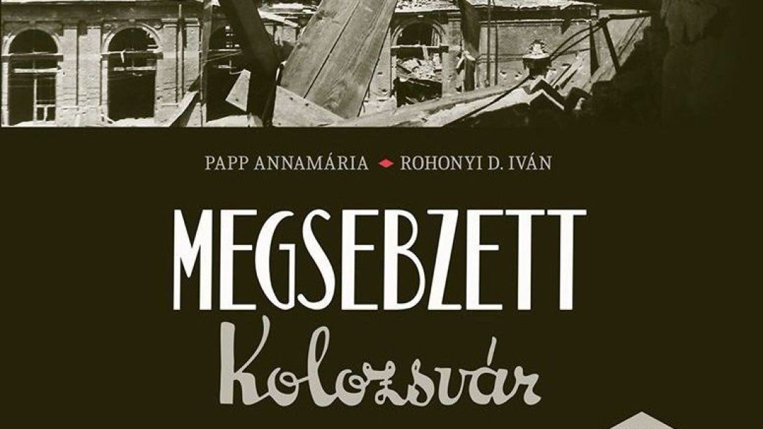 Bemutatják a Megsebzett Kolozsvár című kötetet